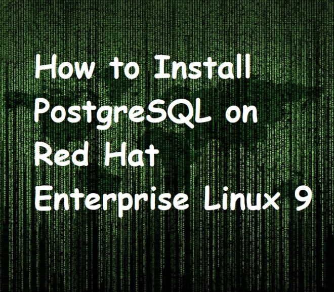 How to Install PostgreSQL on Red Hat Enterprise Linux 9