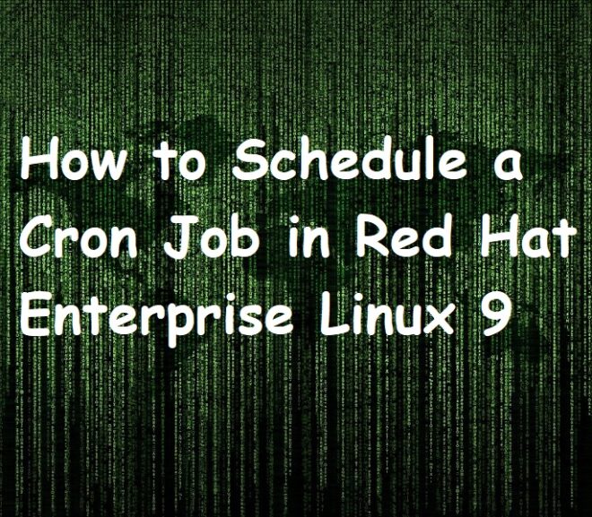 How to Schedule a Cron Job in Red Hat Enterprise Linux 9