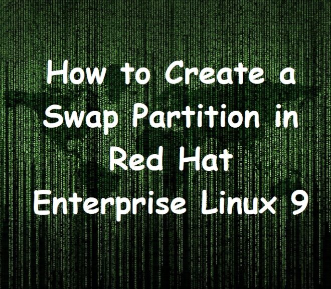 How to Create a Swap Partition in Red Hat Enterprise Linux 9