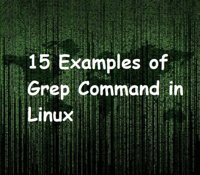 15 Examples of Grep Command in Linux