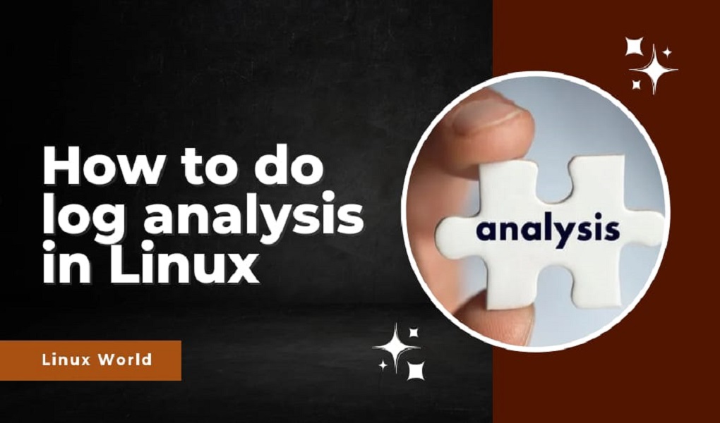 how to do log analysis in linux