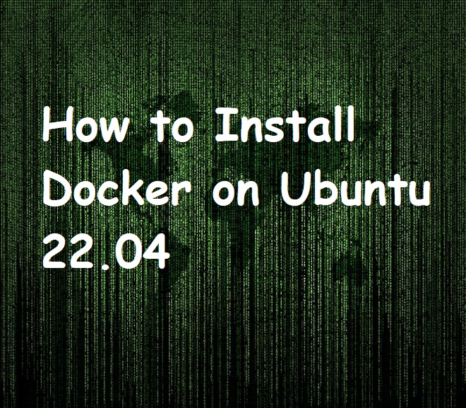How to Install Docker on Ubuntu 22.04