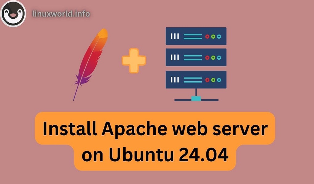 Install Apache web server on Ubuntu 24.04