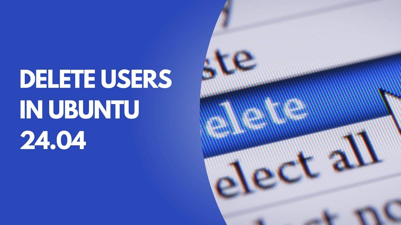 Delete Users in Ubuntu