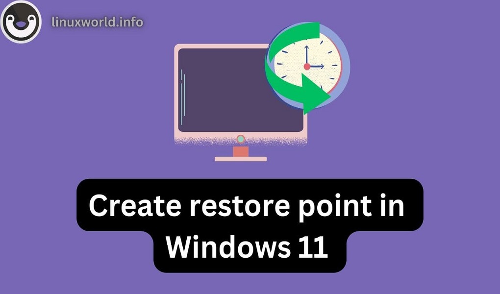 How to Create a Restore Point in Windows 11