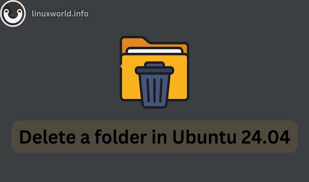 Delete a folder in Ubuntu 24.04