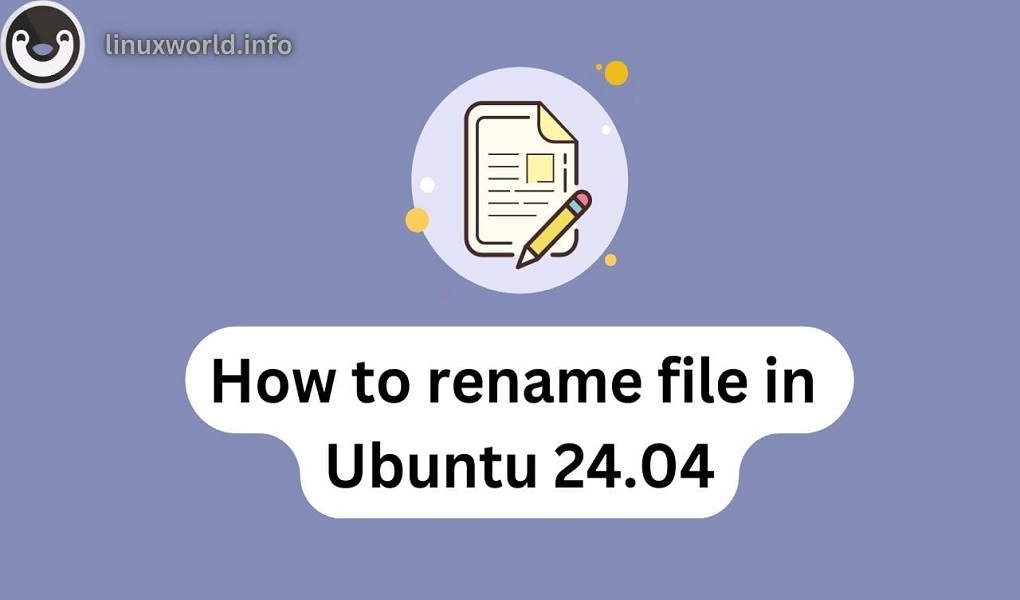 How to Rename File in Ubuntu 24.04