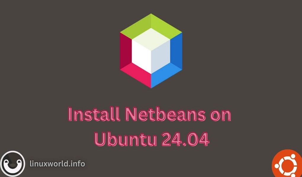 Install Netbeans on Ubuntu 24.04