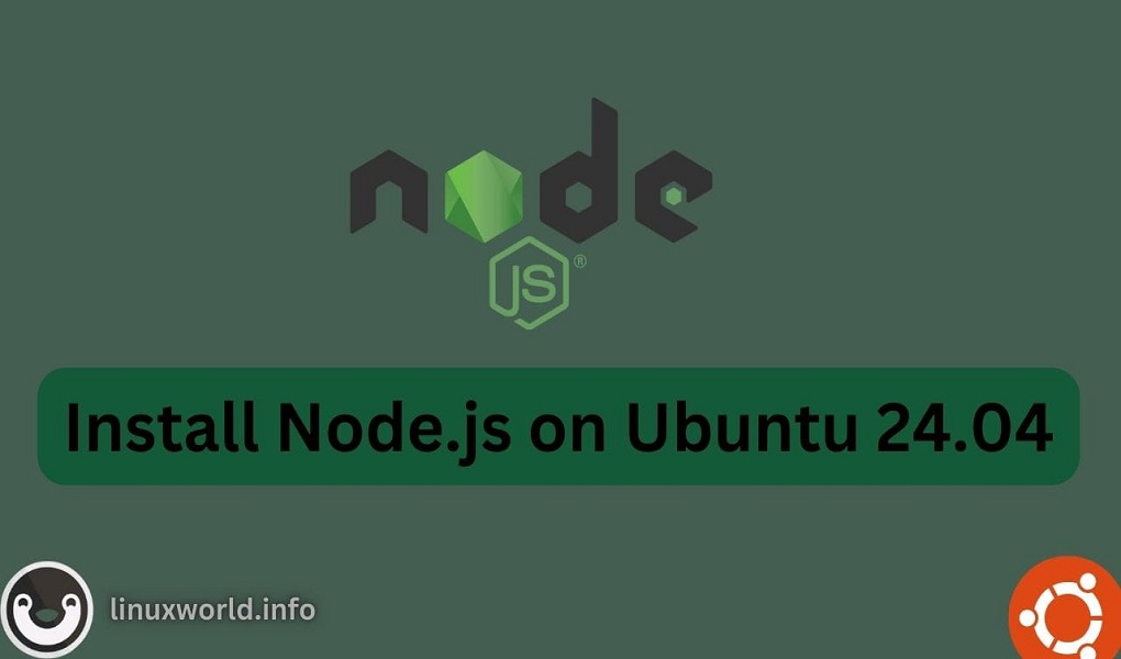 How to Install Node.js on Ubuntu 24.04 LTS