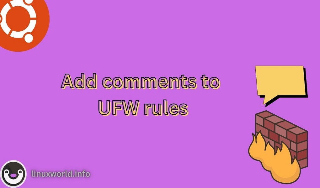 How to Add Comments to UFW Rules