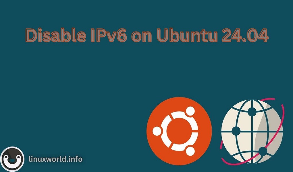 Disable IPv6 on Ubuntu 24.04