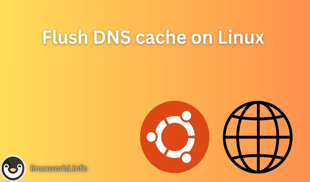 Flush DNS cache on Linux