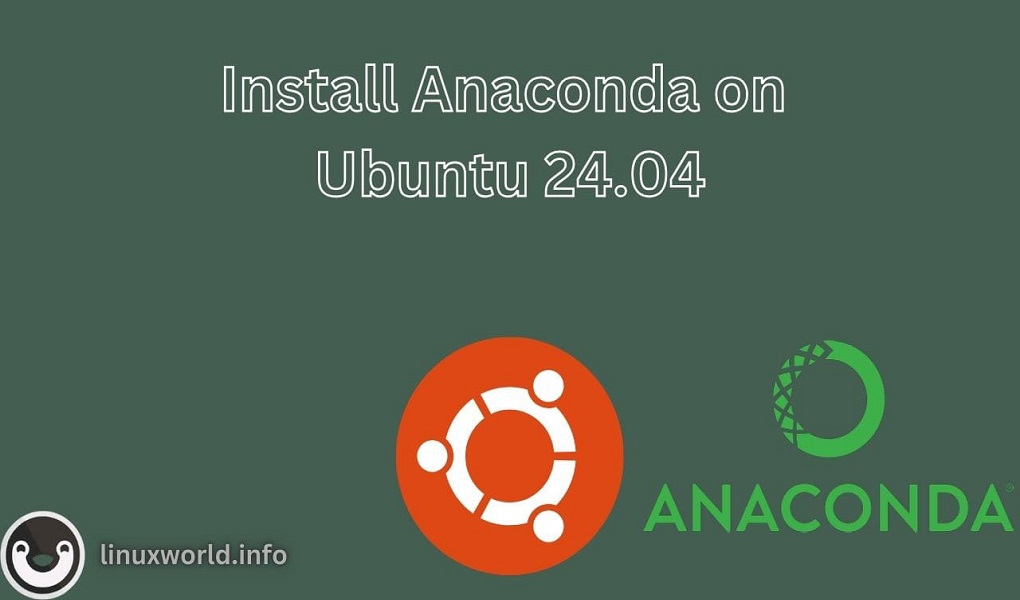 How to Install Anaconda on Ubuntu 24.04