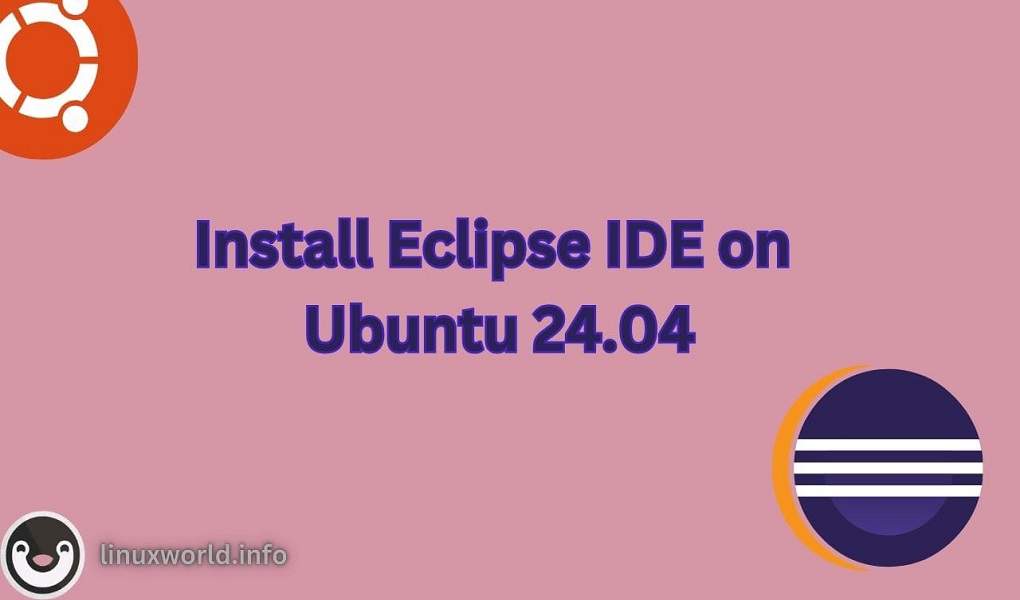 Install Eclipse IDE on Ubuntu 24.04