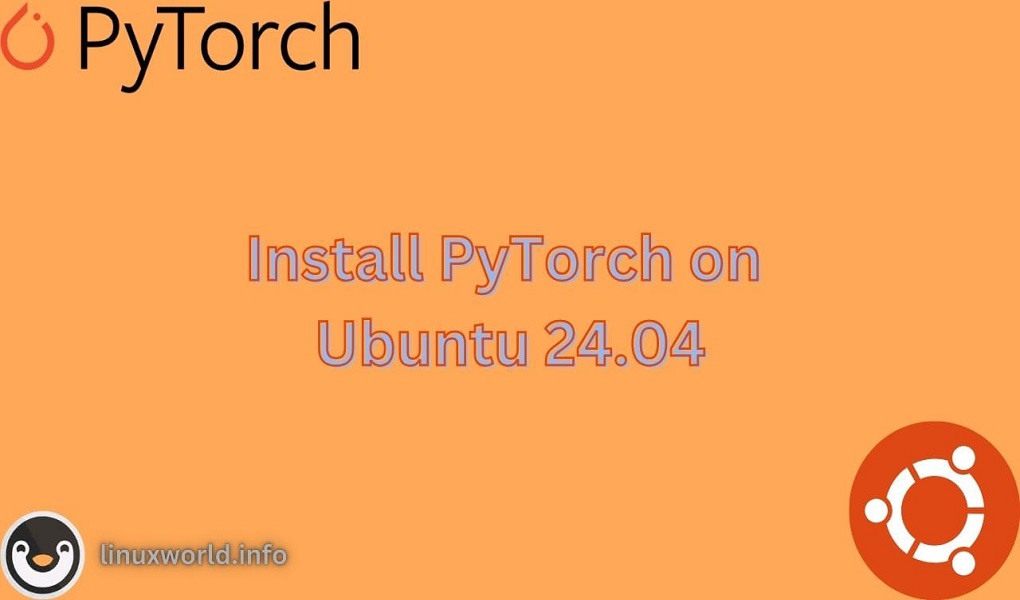 Install PyTorch on Ubuntu 24.04