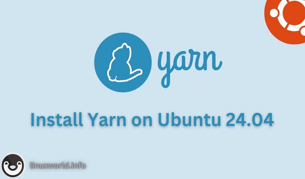 Install Yarn on Ubuntu 24.04