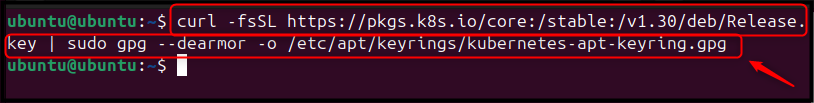 curl -fsSL https://pkgs.k8s.io/core:/stable:/v1.30/deb/Release.key | sudo gpg --dearmor -o /etc/apt/keyrings/kubernetes-apt-keyring.gpg