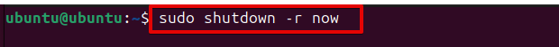 sudo shutdown -r now