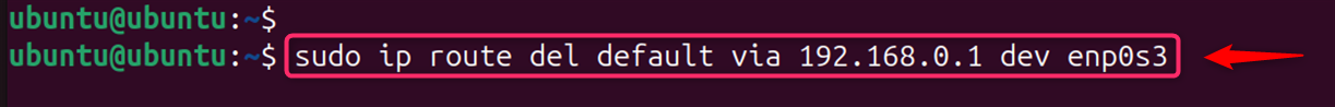 sudo ip route add default via 192.168.0.1 dev enp0s3